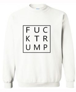 Fuck Trump Sweatshirt AI