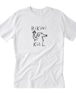 Fuck dog bikini kill T Shirt AI