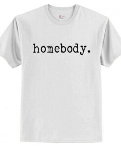 Homebody Cozy T shirt AI