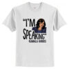 Im Speaking Kamala Haris Quaotes T-Shirt AI