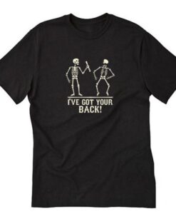 I´ve got your back skeleton T Shirt AI