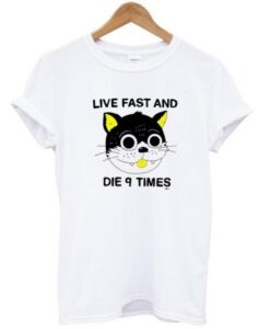 Live Fast And Die 9 Times T Shirt AI