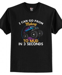 Mud in 3 Seconds T shirt AI