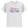 The Deplorable Choir Women For Trump T-Shirt AI