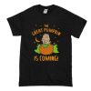 The Great Pumpkin Is Coming T-Shirt AI