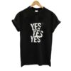 Yes Yes Yes Fighting t-shirt AI