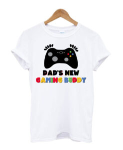 Dad’s New Gaming Buddy T Shirt AI
