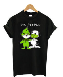 Ew People Snoopy And Grinch T shirt AI