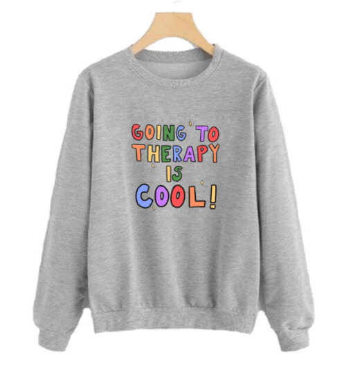 Going To Therapy Is Cool! Sweatshirt AI