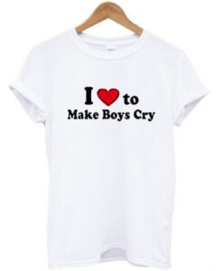 I love to make boys cry t shirt AI