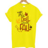 This Doll Adores Fall T-Shirt AI