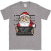 Bad Santa Lapland Police Mugshot Of Santa Claus T Shirt AI