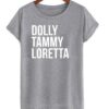 Dolly tammy loretta T-shirt AI