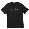 No-Chill T-Shirt AI