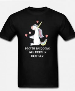 Pretty Unicorn Are Born In October T Shirt AI