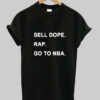 Sell Dope Rap Go To Nba T Shirt AI