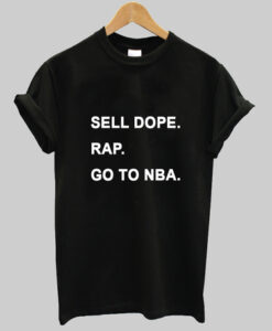 Sell Dope Rap Go To Nba T Shirt AI