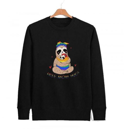 Free Mom Hugs Lgbt Sloth sweatshirt AI