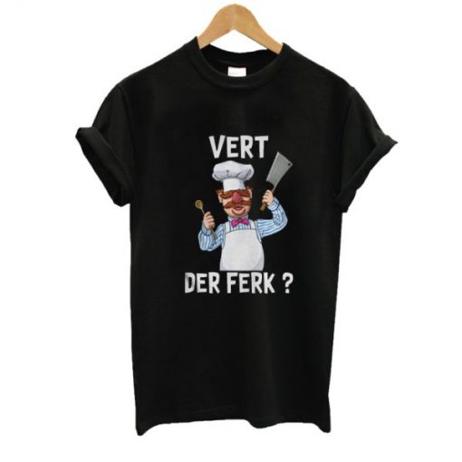 Vert Der Ferk The Muppet Show T-Shirt AI