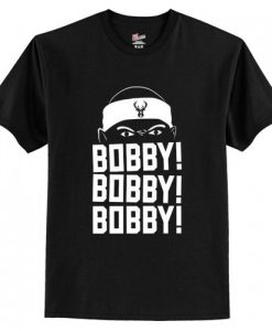 Bobby Bobby Bobby Portis T-Shirt AI