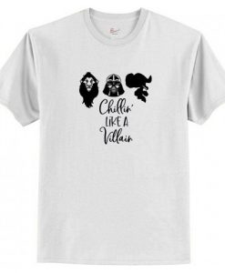 Chillin’ Like A VillainT-Shirt AI