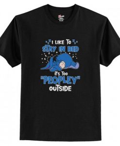 I Like To Stay In Bed T-Shirt AI