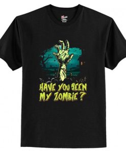 Halloween Have You Seen My Zombie T-Shirt AI