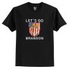 Let’s Go Brandon American Dalgona Game Shield Flag T-Shirt AI