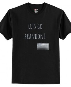 Lets Go Brandon Patriot T-Shirt AI
