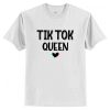 Tik Tok Queen T Shirt AI