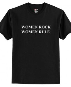 Women Rock Women Rule T-Shirt AI