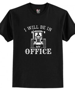 I will be in my office T-Shirt AI