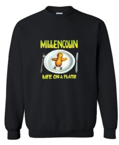 Millencolin Life On A Plate Punk Rock Sweatshirt AI