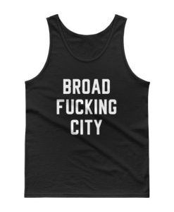 Broad Fucking City Tank Top AI