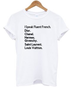 I Speak Fluent French T-Shirt AI