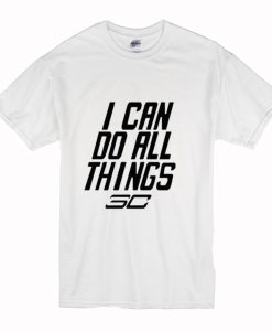 Stephen Curry I Can Do All Things T Shirt AI