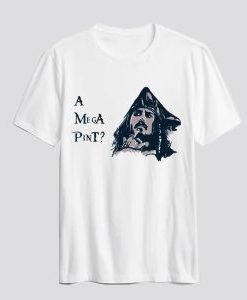 A mega pint- T Shirt AI