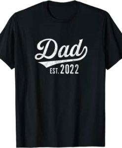 Dad est. 2022 T-shirt AI