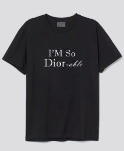 Iam So DIORable T-Shirt AI