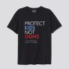 Protect Kids Not Guns T-Shirt AI