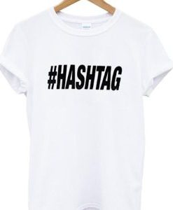 #hashtag t shirt AI