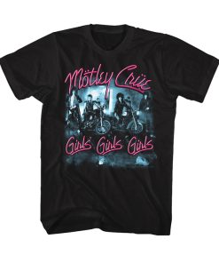 Motley Crue Girls Girls Girls T-Shirt AI