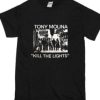 Tony Molina Kill The Lights T Shirt AI