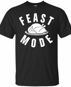 Feast Mode T-shirt AI