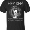 Hey Ref T-shirt AI