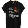 I Don’t Suffer From Insanity I Enjoy Every Minute T-Shirt AI