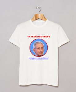 In Fauci We Trust Olive Branch Bar Restaurant T Shirt AI
