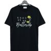 Suck it up Buttercup T Shirt AI