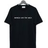 Morals Not For Sale T-Shirt AI