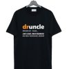 Druncle Funcle Definition T-Shirt AI